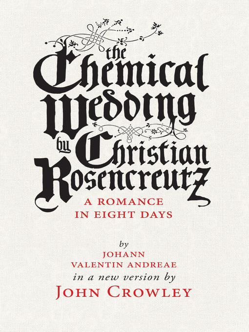 Title details for The Chemical Wedding by John Crowley - Available